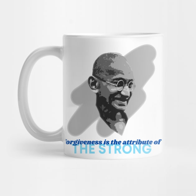 Mahatma Gandhi - Forgiveness & Strength by SnarkSharks